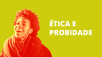 Ética e probidade