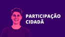 Participação Cidadã